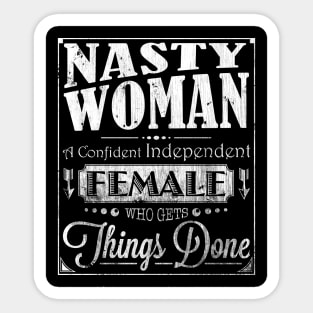 Nasty Woman Dictionary Definition Confident Sticker